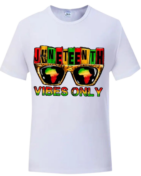 “Juneteenth Vibes” Customized T-Shirt